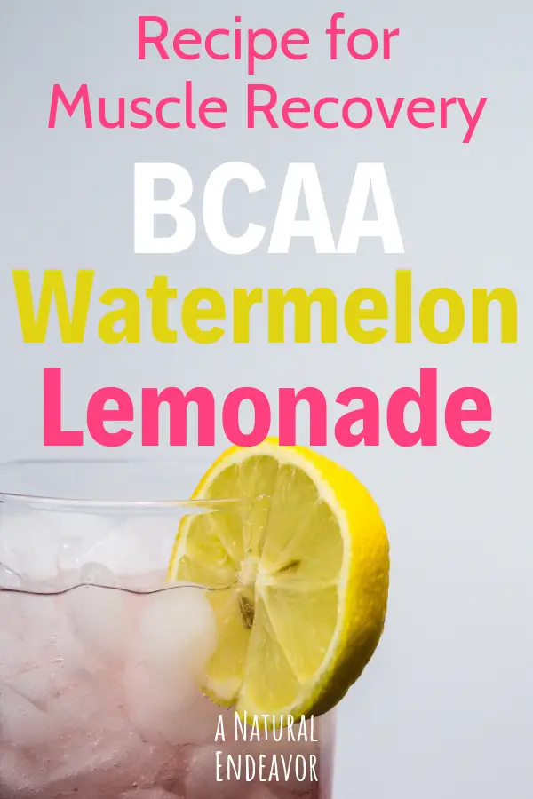 BCAA Watermelon Lemonade