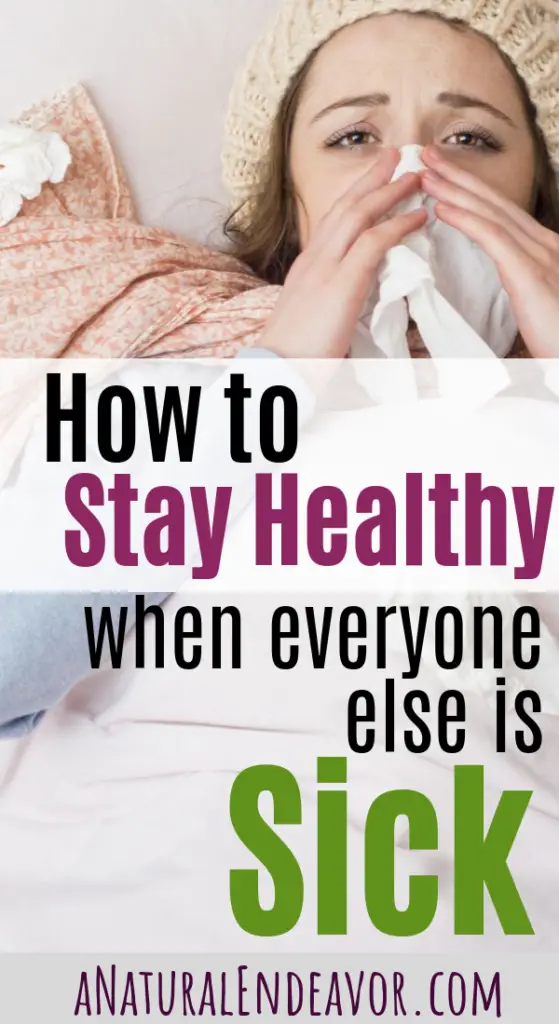natural cold remedies, how to stay healthy when everyone else is sick