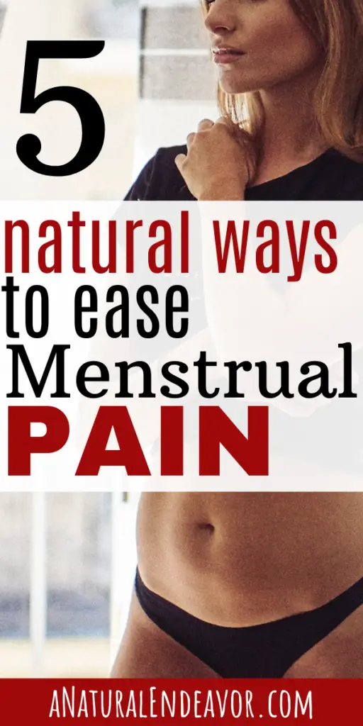 Ease menstrual pain naturally, period cramos