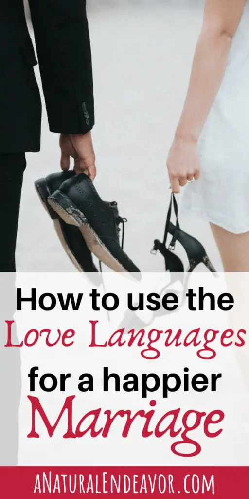 how to use the 5 love languages, stronger relationship, healthier marriage