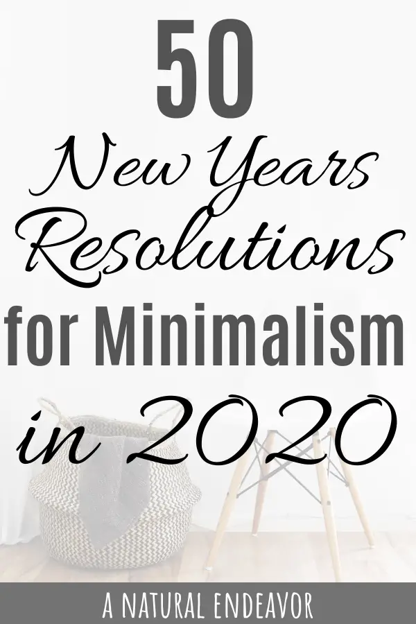 minimalism in 2020, new years resolutions
