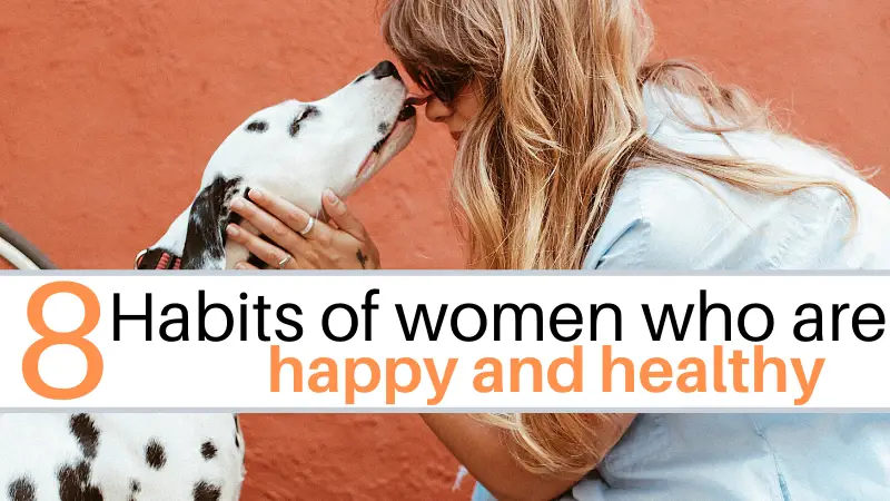 habits of happy and healthy women