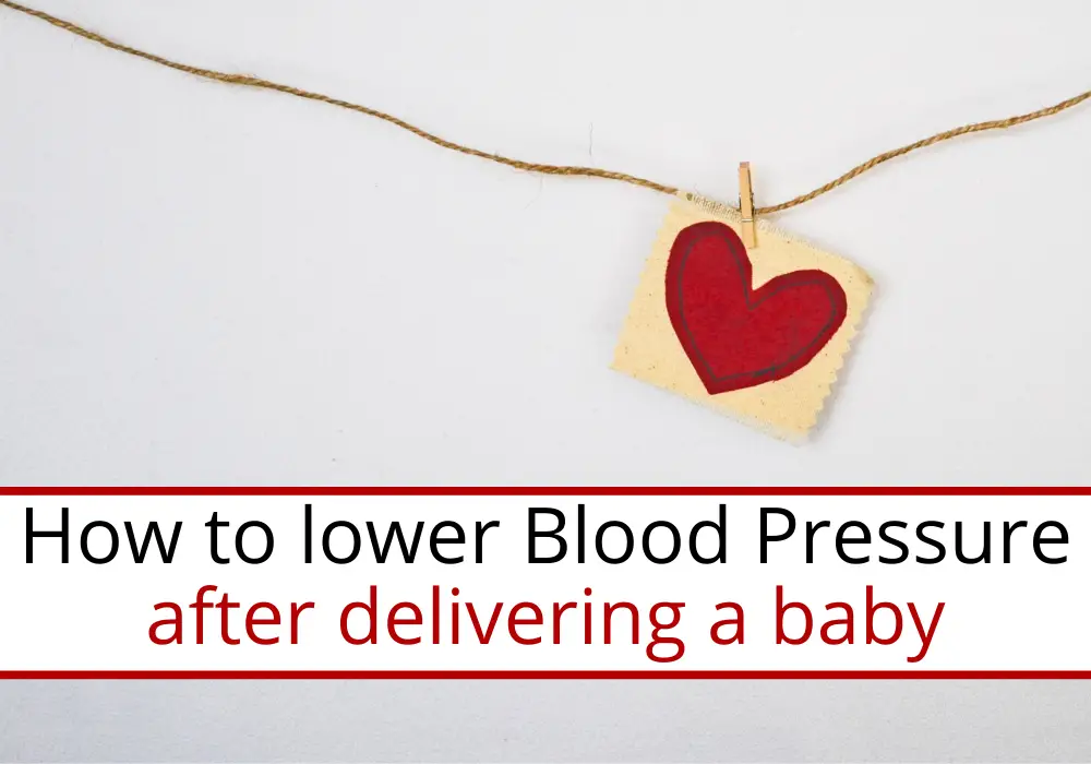 How to naturally lower blood pressure after pregnancy