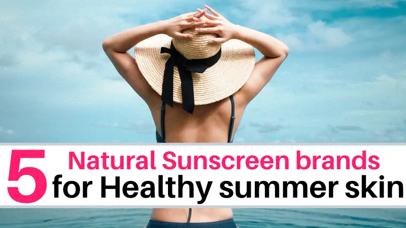 Natural Sunscreen for healthy skin
