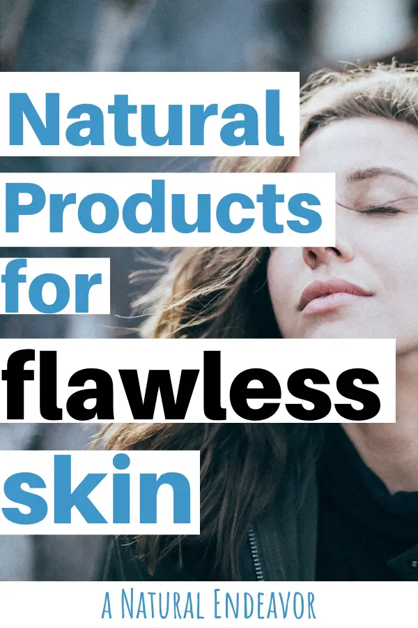 Natural Products for skin care