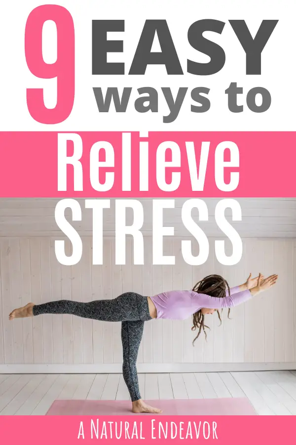 9 Easy ways to relieve stress
