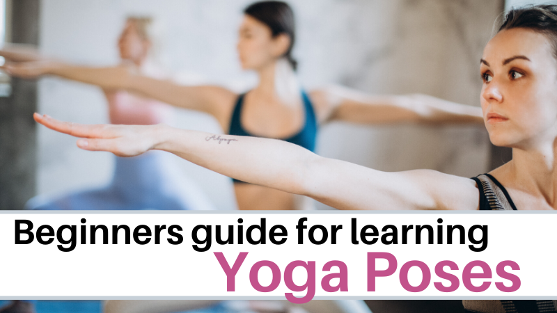 a Beginners guide to Yoga poses