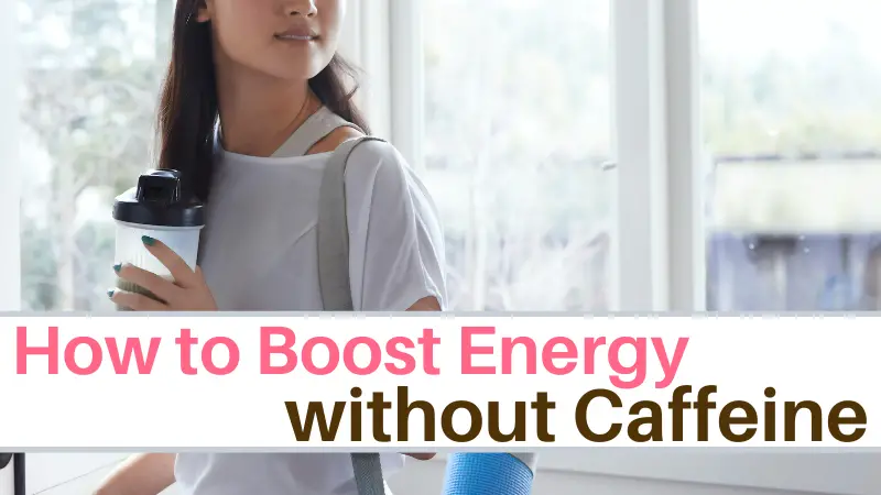 7 Ways to Boost Energy Naturally