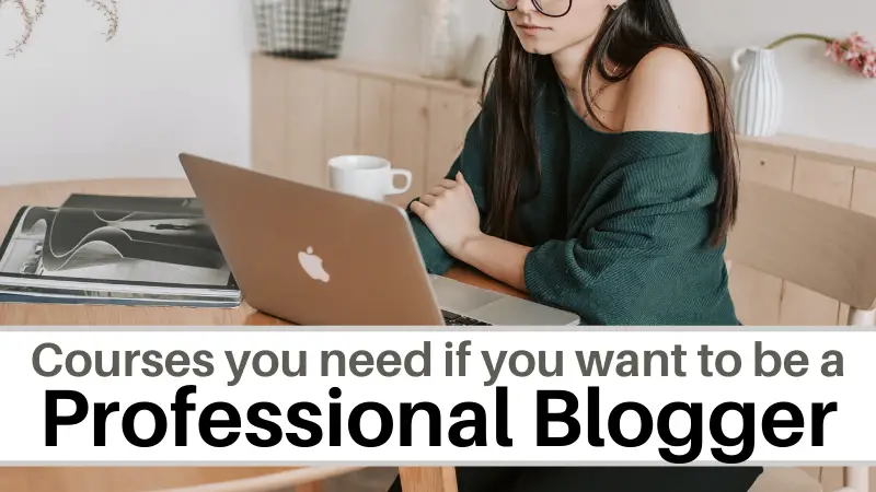 The BEST blogging courses if you want to go pro