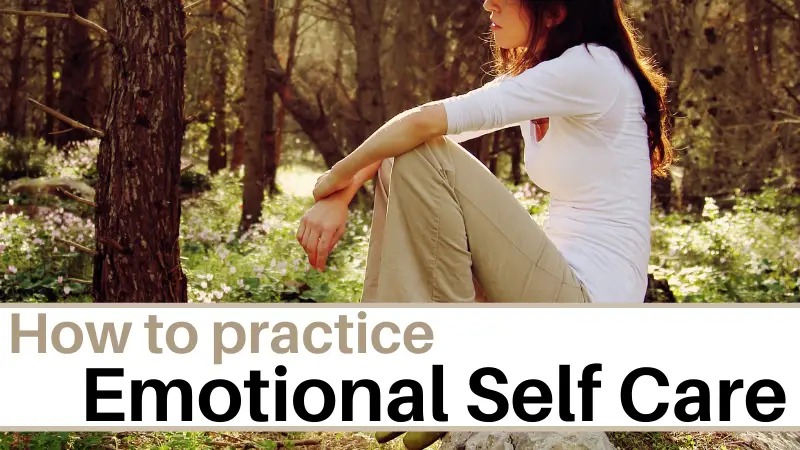 12 Easy ways to Practice Emotional Self Care