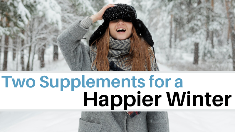 2 Supplements to Boost Your Mood This Winter