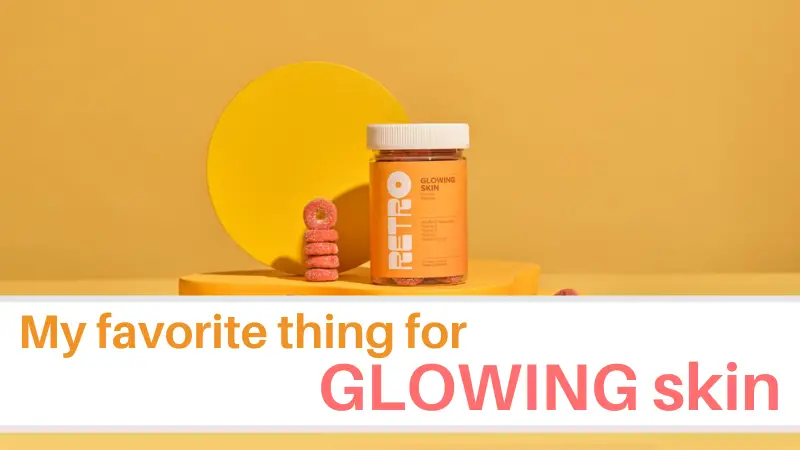 How to get glowing, healthy skin with one gummy a day