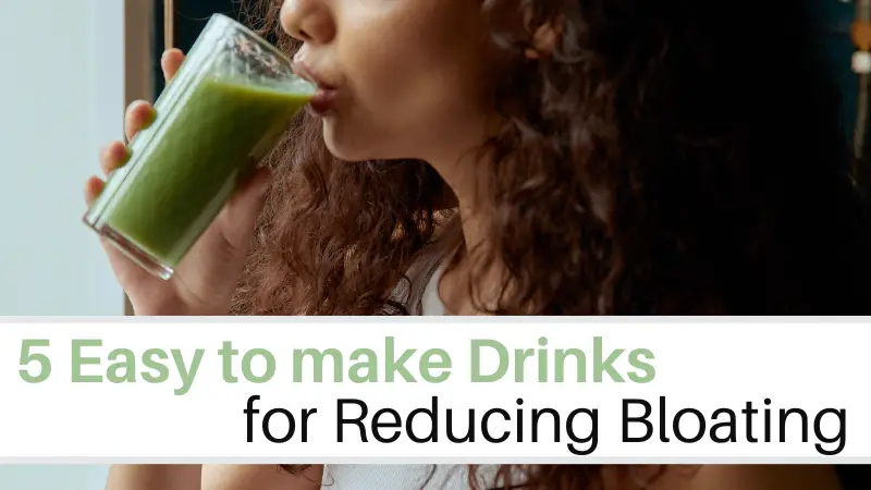 5 Easy Drinks That Help Bloating